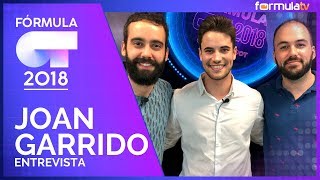 Joan Garrido recuerda OT 2018 y habla del apodado "culo de España" - Fórmula OT