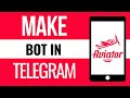 How To Make Aviator Predictor Bot In Telegram 2025 IOS Android