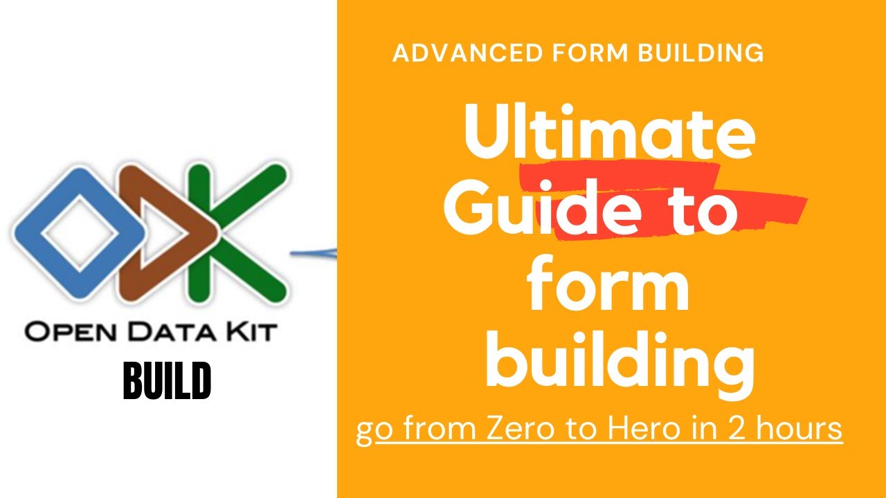 EDC 05 How to Create an advanced questionnaire with ODK -Ultimate guide to form design with ODKBUILD