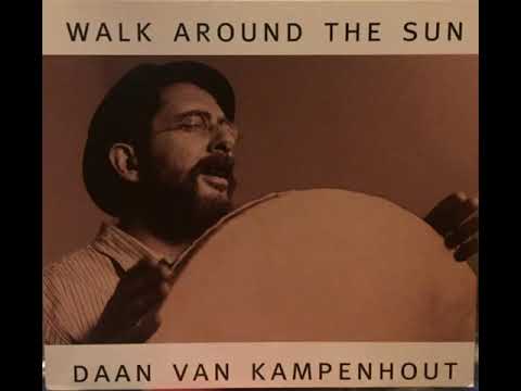 Daan Van Kampenhout - Walk Around The Sun - A New Song
