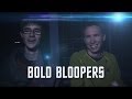 Bold Bloopers