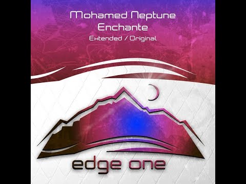 Mohamed Neptune - Enchante (Extended Mix) Uplifting Trance 2021
