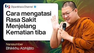 Download lagu HOW TO COPE WITH THE PAIN BEFORE DEATH | BHANTE ABHIJATO #DipankharaChannel mp3