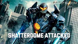 Shatterdome Attacked (Pacific Rim: Uprising Soundtrack)