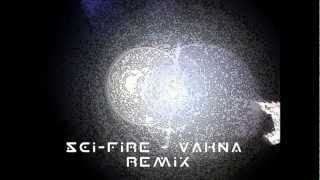 Sophie Rimheden - Vakna - SCI-FIRE Remix