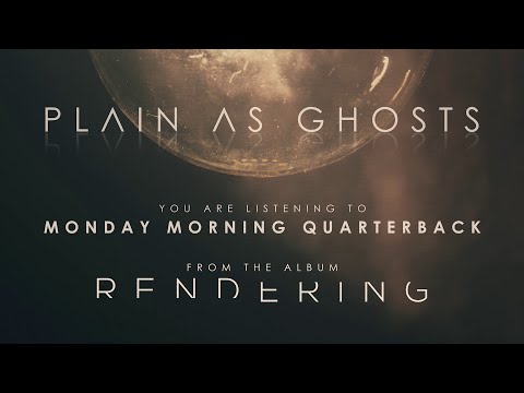Plain as Ghosts - Monday Morning Quarterback (OFFICIAL AUDIO)