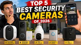 Top 5 Best Security Cameras of 2026 🔥 | Best Home Security Cameras Tested & Ranked