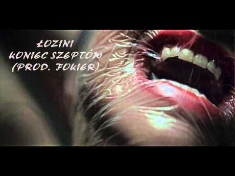 Łozini - Koniec Szeptów (prod. Fokier)