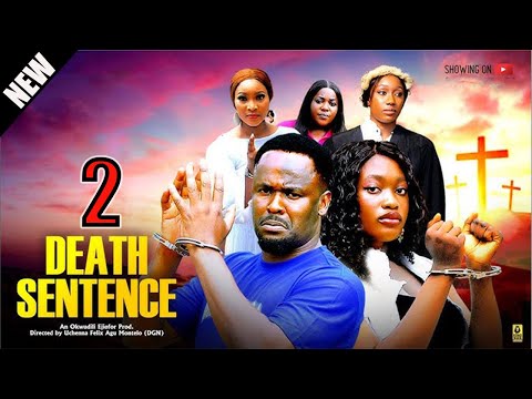 DEATH SENTENCE - ZUBBY MICHAEL, SHARON IFEDI, - 2025 Latest Nigerian Movie #trending