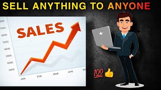 How to Sell ANYTHING to anyone in Less Than 2 Minutes!