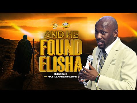 Full Message! AND HE FOUND ELISHA By Apostle Johnson Suleman | MWB 25 - Oct. Edition | Day2 Evening