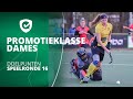 Promotieklasse Dames - 2021/2022 - Doelpunten Speelronde 16 ⭐
