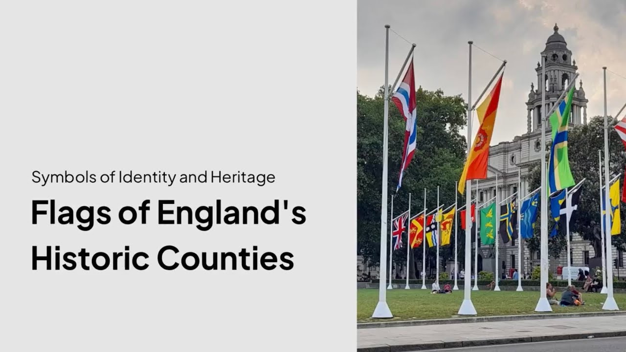 What Do England’s County Flags Really Mean?