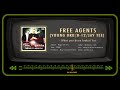 FREE AGENTS (YOUNG DRU, B-12 & JAY TEE) - What you been lookin' for
