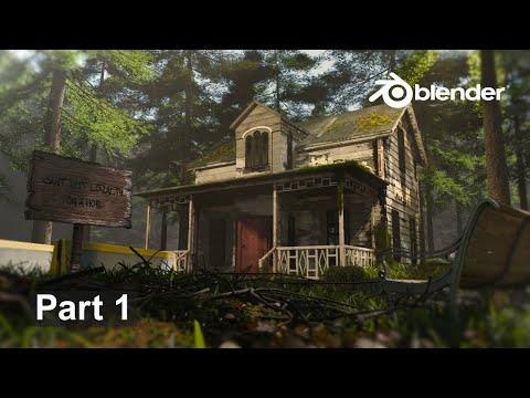 Modeling an Abandoned Forest House – Blender Tutorial (Part 1)