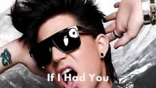 Adam Lambert - If I Had You [HQ]