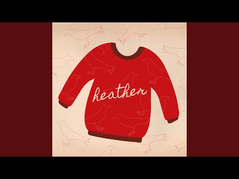 heather (Sped Up Version)