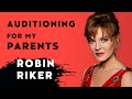 Auditioning For My Parents Robin Riker The Hollywood Experience