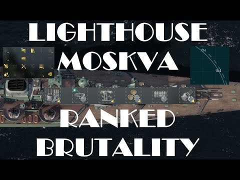A World of Warships Experience: MOSKVA (ranked w/lighthouse build)