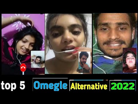 Top 5 best omegle alternatives 2022 || free video chatting website and apps with girls and boys