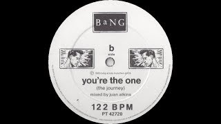 Bang   You're The One The Journey 122 BPM