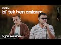 KÖFN Bi Tek Ben Anlarım Live