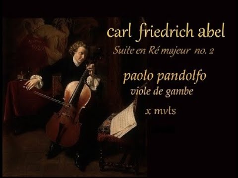ABEL, Carl Friedrich : Suite in D for Viola da Gamba Solo (Paolo Pandolfo)