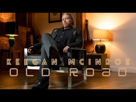 Keegan McInroe - Old Road (Official Video)
