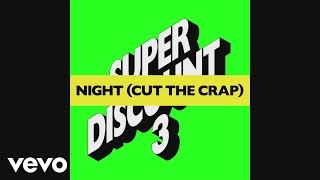 Etienne de Crécy - Night (Cut the Crap) [Loulou Players Funk the Crap Remix] [audio]