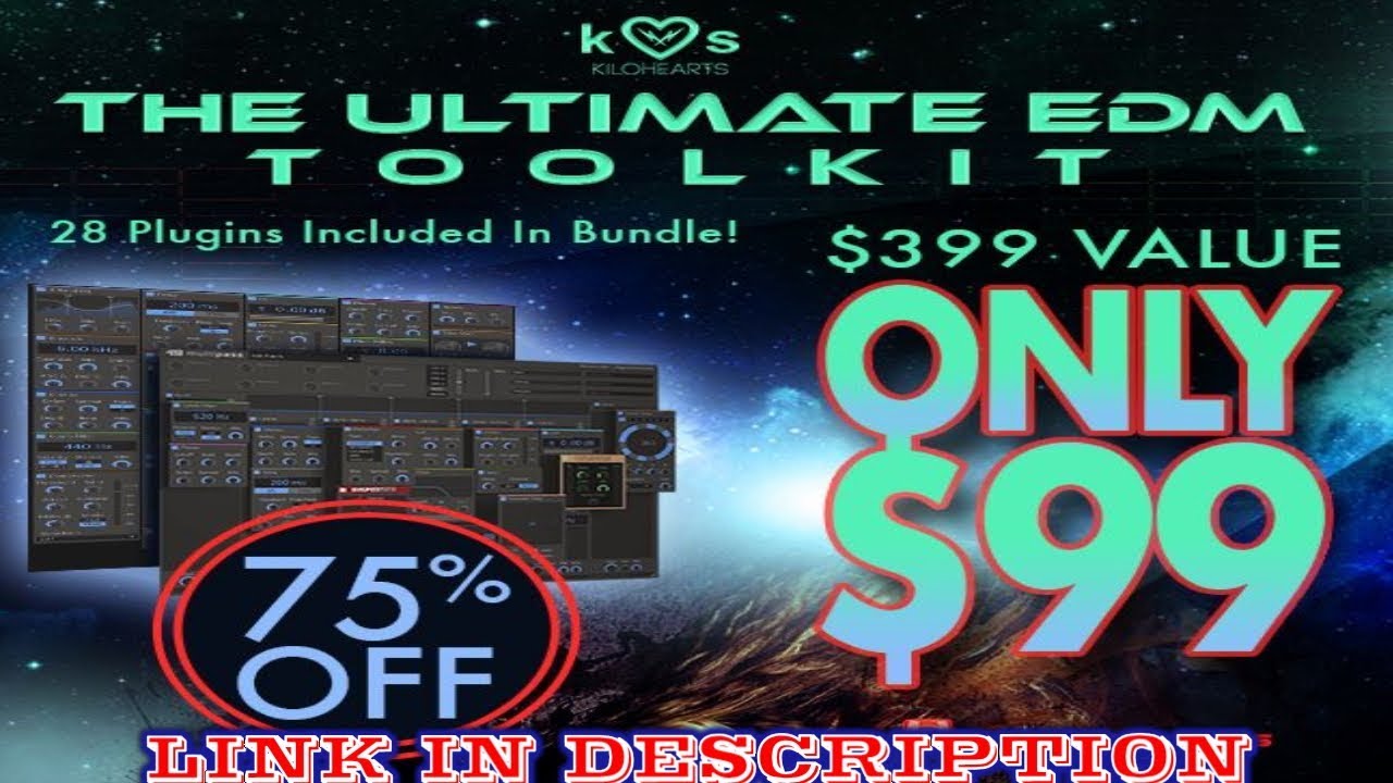 75% OFF Ultimate EDM Toolkit Audio Plugins by Kilohearts - Walkthrough