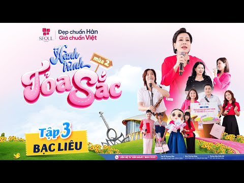 Hành Trình Tỏa Sắc Mùa 2 - Tập 3 | Nghệ Sĩ Việt Hương và Seoul Center