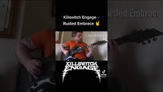 Killswitch Engage - Rusted Embrace 🎸🔥
