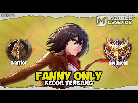 Namatin Mobile Legends tapi Fanny only