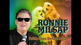 Ronnie Milsap -- Pride Goes Before A Fall