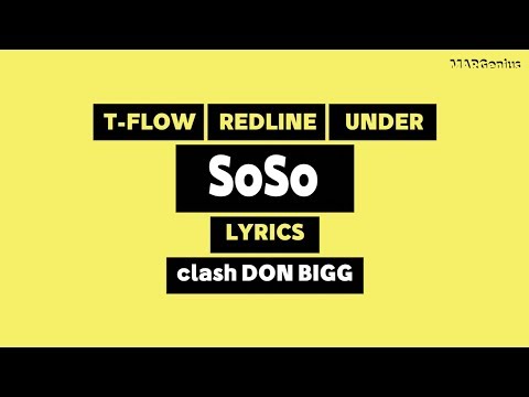 SOSO - T-FLOW / REDLINE / UNDER ( lyrics - paroles - كلمات ) #MARGenuis