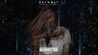 Crywolf - Rising, Rising (Bassnectar Remix)