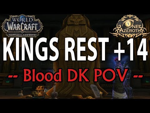 Teeming / Strategy Discussion - King's Rest +14 - Blood DK PoV