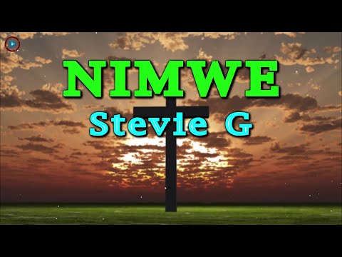 Nimwe - Stevie G (Lyric Video)