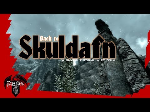 HOW TO GET BACK TO SKULDAFN (after main quest)- SKYRIM