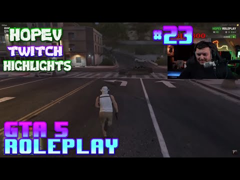 [HopeV] BEST OF GTA 5 RP Fails & Twitch Highlights #23