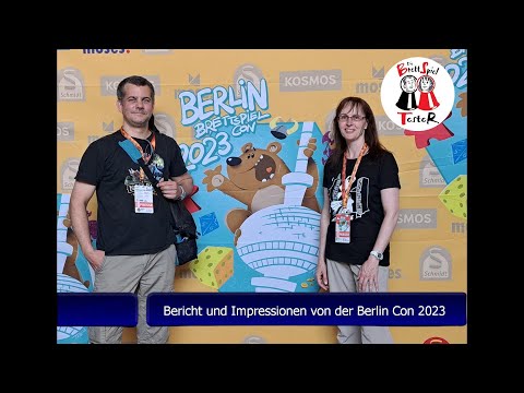 Berlin Con 2023 Bericht und Impressionen - Die Brettspieltester