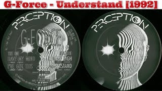 G-Force - Understand [1992]