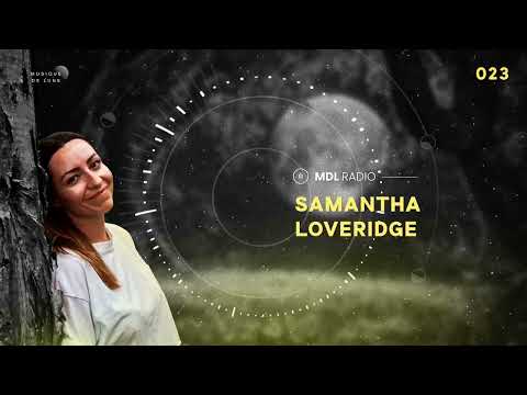 Musique de Lune Radio - Samantha Loveridge 23