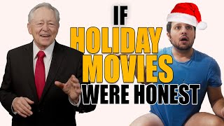 If Holiday Movies Were Honest | Honest Ads