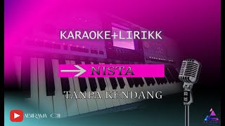 Download lagu Karaoke   Lirik NISTA  Tanpa Kendang mp3