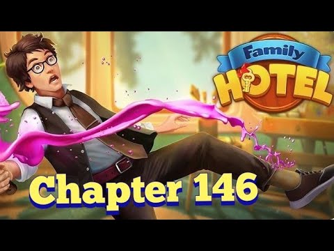 Family Hotel Romantic Story - Chapter 146