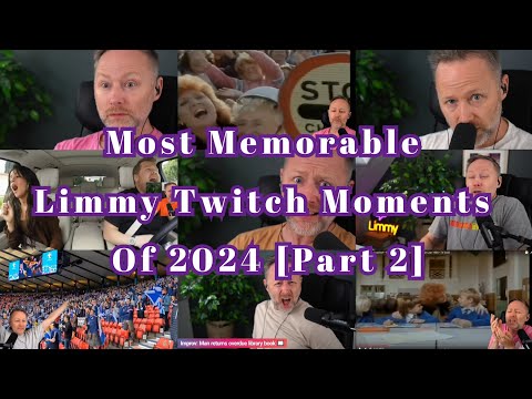 Most Memorable Limmy Twitch Moments of 2024 PART 2
