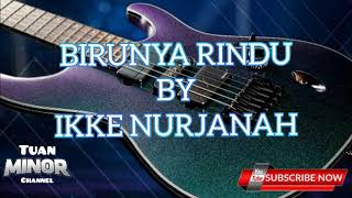 Download lagu BIRUNYA RINDU karaoke (ikke nurjanah) mp3