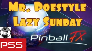 Mr. Poestyle Lazy Sunday Pinball FX Random Tables I Have Them All Now