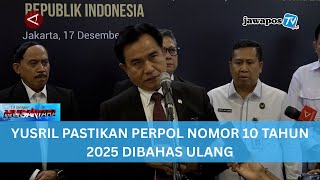 Download lagu YUSRIL PASTIKAN PERPOL NOMOR 10 TAHUN 2025 DIBAHAS ULANG || BERANDA NUSANTARA mp3